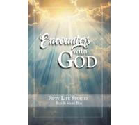 Encounters with God: Fifty Life Stories