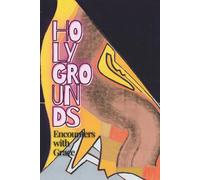 Encounters with Grace: Holy Grounds