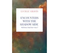 Encounters With The Shadow Side: Will Rose Find Her Voice?