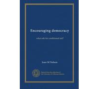 Encouraging democracy: what role for conditioned aid?