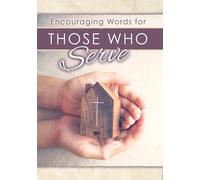 Encouraging Words for Those Who Serve (Pk of 6) (Tascabile)
