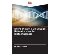 Encre et ADN : Un voyage littéraire avec la biotechnologie