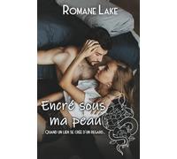 Encré sous ma peau - Tome 1: Quand un lien se crée d’un regard