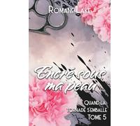 Encré sous ma peau - Tome 5: Quand la tornade s'emballe...