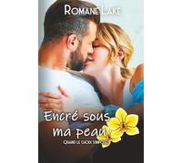 Encré sous ma peau - Tome 8: Quand le choix s'impose...