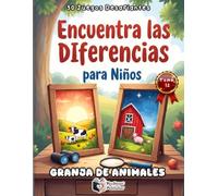 ENCUENTRA LAS DIFERENCIAS para NIÑOS - Granja de animales: 50 Puzzles Coloridos de Búsqueda y Observación | Descubre los 5 Errores con Vacas, Cerdos y ... | Modo Desafío (¡Sin soluciones incluidas!)