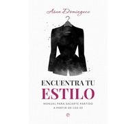 Encuentra tu estilo: Manual para sacarte partido a partir de los 50
