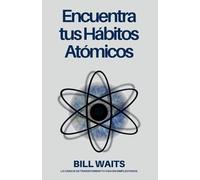 Encuentra tus Hábitos Atómicos