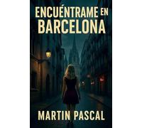 Encuéntrame en Barcelona