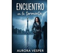 Encuentro en la tormenta: 1