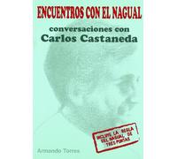 Encuentros con el nagual