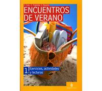 Encuentros de verano. Eserciziario di spagnolo per le vacanze. Quaderno. Per la Scuola media. Con CD Audio (Vol. 1)