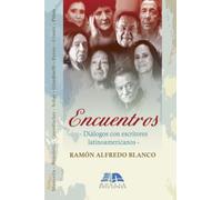Encuentros: Diálogos con escritores latinoamericanos