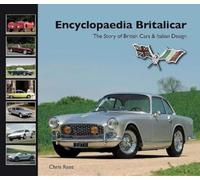 Encyclopaedia Britalicar: The Story of British Cars & Italian Design