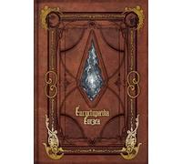 Square Enix Encyclopaedia Eorzea -The World of Final Fantasy (Copertina rigida)