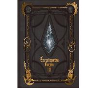 Square Enix Encyclopaedia Eorzea -The World of Final Fantasy (Copertina rigida)