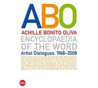 Encyclopaedia of the Word Artist Converstions 1968-2008: artist conversations 1968-2008