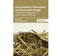 Encyclopedia of Alternative and Renewable Energy: Volume 12 ( (Copertina rigida)