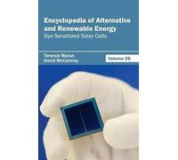 Encyclopedia of Alternative and Renewable Energy: Volume 26 ( (Copertina rigida)