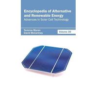 Encyclopedia of Alternative and Renewable Energy: Volume 30 ( (Copertina rigida)