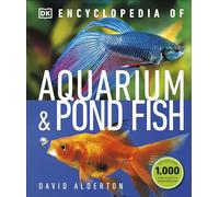 Encyclopedia of Aquarium and Pond Fish