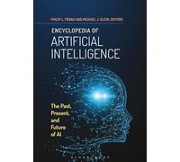 Philip L. Frana Encyclopedia of Artificial Intelligence (Tascabile)