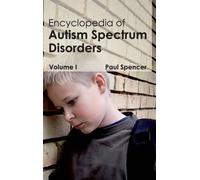 Encyclopedia of Autism Spectrum Disorders: Volume I (Copertina rigida)
