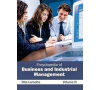 Encyclopedia of Business and Industrial Management: Volume IV (Copertina rigida)