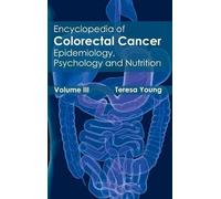 Encyclopedia of Colorectal Cancer: Volume III (Epidemiology, (Copertina rigida)
