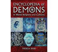 Theresa Bane Encyclopedia of Demons in World Religions and Cu (Copertina rigida)