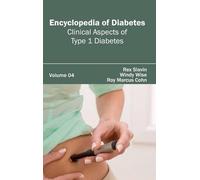 Encyclopedia of Diabetes: Volume 04 (Clinical Aspects of Type (Copertina rigida)