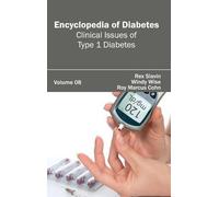 Encyclopedia of Diabetes: Volume 08 (Clinical Issues of Type (Copertina rigida)