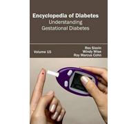 Encyclopedia of Diabetes: Volume 15 (Understanding Gestationa (Copertina rigida)