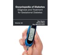 Encyclopedia of Diabetes: Volume 16 (Diagnosis and Treatment (Copertina rigida)