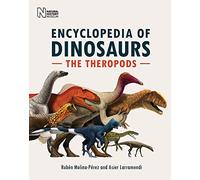 Encyclopedia of Dinosaurs: The Theropods