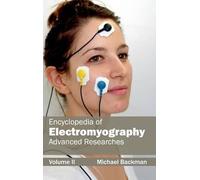 Encyclopedia of Electromyography: Volume II (Advanced Researc (Copertina rigida)