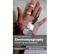 Encyclopedia of Electromyography: Volume III (Modeling and An (Copertina rigida)