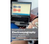 Encyclopedia of Electromyography: Volume V (Clinical Aspects (Copertina rigida)