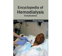 Encyclopedia of Hemodialysis: Volume I (Complications) (Copertina rigida)