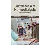 Encyclopedia of Hemodialysis: Volume VI (Special Problems) (Copertina rigida)