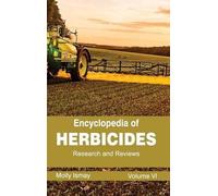 Encyclopedia of Herbicides: Volume VI (Research and Reviews) (Copertina rigida)