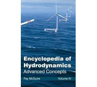 Encyclopedia of Hydrodynamics: Volume IV (Advanced Concepts) (Copertina rigida)