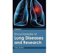 Encyclopedia of Lung Diseases and Research: Volume I (Copertina rigida)