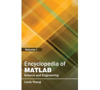 Encyclopedia of Matlab: Science and Engineering (Volume I) (Copertina rigida)