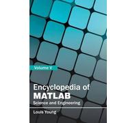 Encyclopedia of Matlab: Science and Engineering (Volume V) (Copertina rigida)
