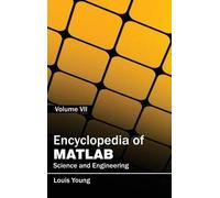Encyclopedia of Matlab: Science and Engineering (Volume VII) (Copertina rigida)