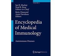 Encyclopedia of Medical Immunology: Autoimmune Diseases