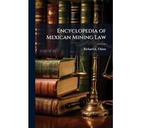 Encyclopedia of Mexican Mining Law