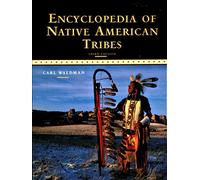Carl Waldman Encyclopedia of Native American Tribes (Tascabile)