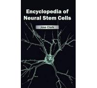 Encyclopedia of Neural Stem Cells (Copertina rigida)